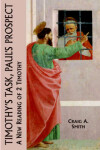 Book cover for Timothy's Task, Paul's Prospect