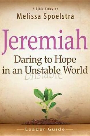 Cover of Jeremiah - Women's Bible Study Leader Guide