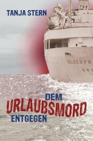 Cover of Dem Urlaubsmord entgegen