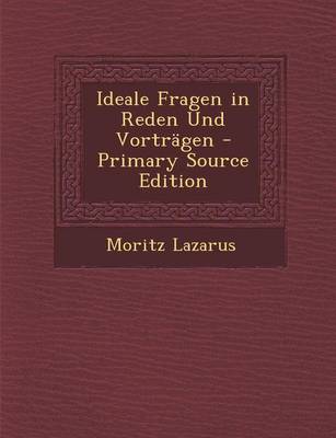 Book cover for Ideale Fragen in Reden Und Vortragen - Primary Source Edition