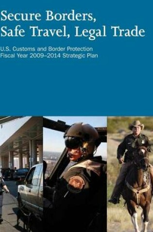 Cover of Secure Borders, Safe Travel, Legal Trade