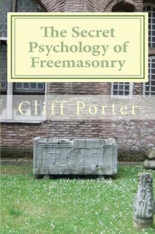 Cover of The Secret Psychology of Freemasonry