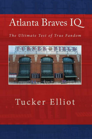 Cover of Atlanta Braves IQ