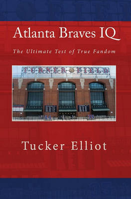 Book cover for Atlanta Braves IQ