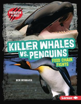 Book cover for Killer Whales vs. Penguins