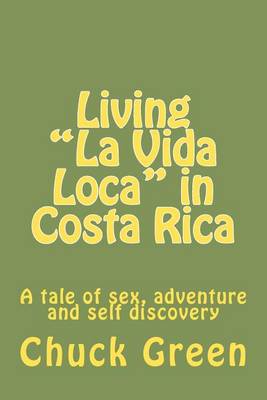 Book cover for Living "La Vida Loca" in Costa Rica