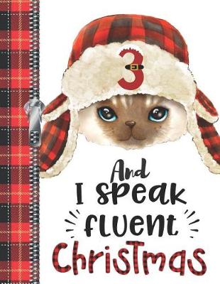 Book cover for 3 And I Speak Fluent Christmas