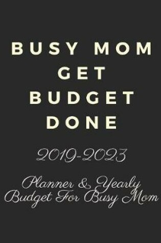 Cover of Busy Mom Get Budget Done