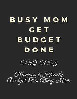 Book cover for Busy Mom Get Budget Done