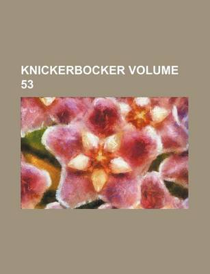 Book cover for Knickerbocker Volume 53