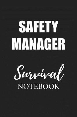 Book cover for Safety Manager Survival Notebook