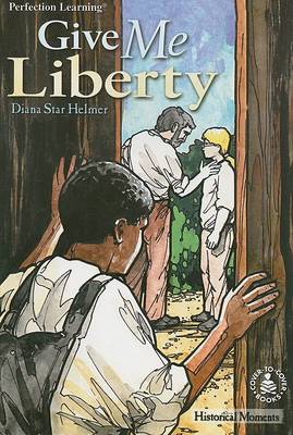 Book cover for Give Me Liberty