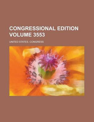 Book cover for Congressional Edition Volume 3553