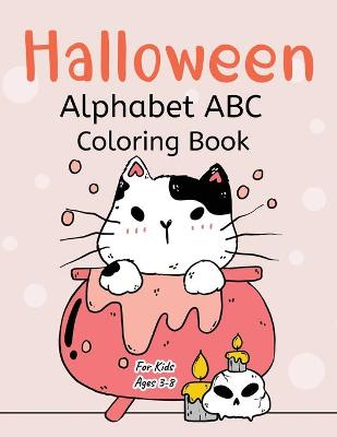 Book cover for Halloween Alphabet Coloring Books For Kids