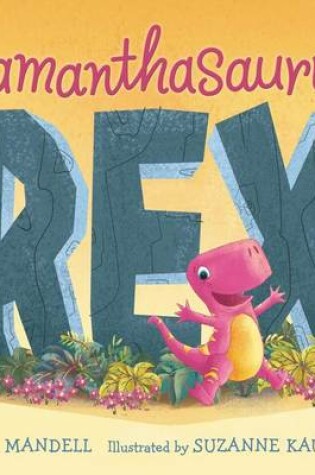 Cover of Samanthasaurus Rex