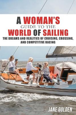 Book cover for A Woman's Guide to the World of Sailing