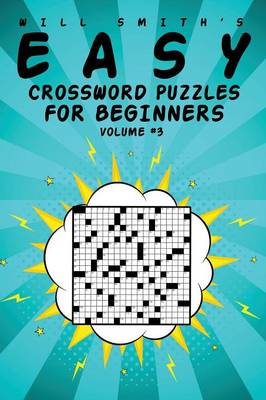 Book cover for Easy Crossword Puzzles For Beginners - Volume 3