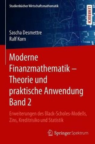 Cover of Moderne Finanzmathematik - Theorie Und Praktische Anwendung Band 2