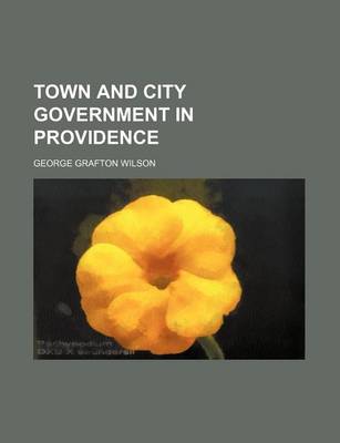 Book cover for Town and City Government in Providence