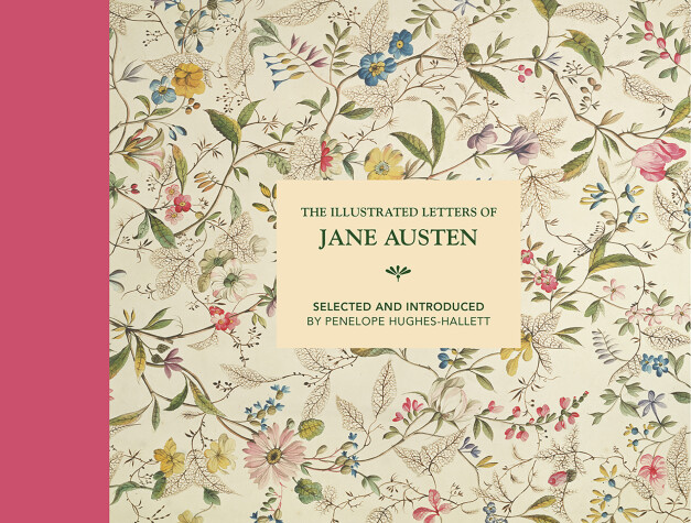 Book cover for The Illustrated Letters of Jane Austen