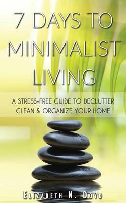 Book cover for 7 Days to Minimalist Living