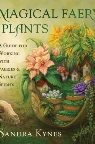 Cover of Magical Faery Plants