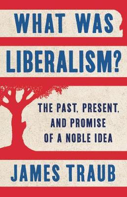 Book cover for What Was Liberalism?