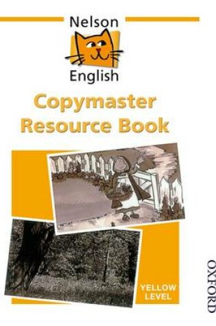 Cover of Nelson English Yellow Level Copymaster Resource Book