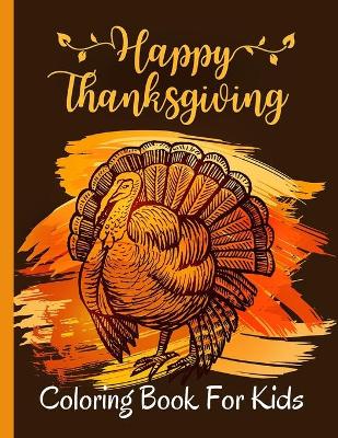 Book cover for Happy Thanksgiving Coloring Book For Kids