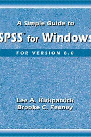 Cover of Simple Guide to SPSS for Windows Version 8