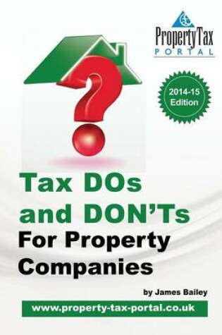 Cover of Tax DOS and Don'ts for Property Companies