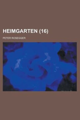 Cover of Heimgarten (16 )