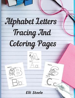 Book cover for Alphabet Letters Tracing And Coloring Pages