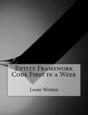 Book cover for Entity Framework Code First in a Week