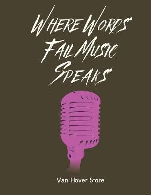 Book cover for Where Words Fail Music Speaks