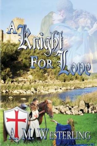 Cover of A Knight for Love