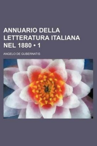 Cover of Annuario Della Letteratura Italiana Nel 1880 (1)