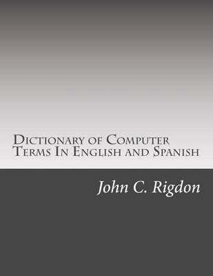 Book cover for Dictionary of Computer Terms In English and Spanish