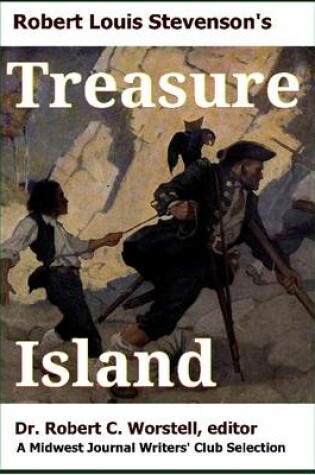 Cover of Robert Lewis Stephenson's Treasure Island - A Midwest Journal Writers' Club Selection