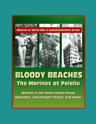 Book cover for Marines in World War II Commemorative Series - Bloody Beaches