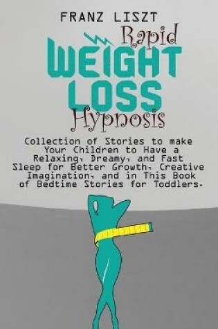 Cover of Rapid Weight Loss Hypnosis