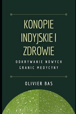 Cover of Konopie indyjskie i zdrowie