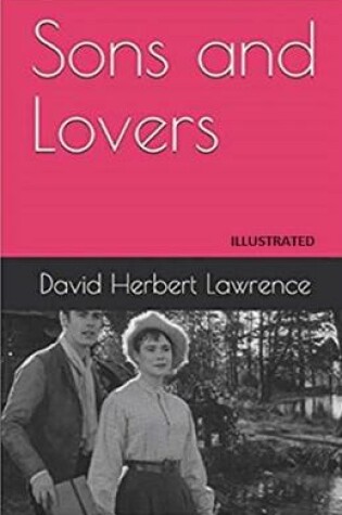 Cover of Sons and Lovers (Illustrated)
