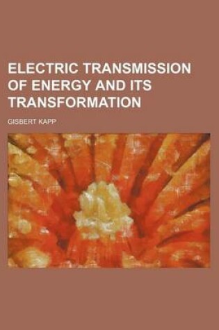 Cover of Electric Transmission of Energy and Its Transformation