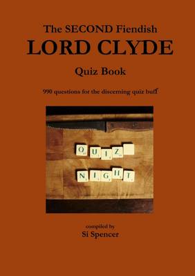 Book cover for THE Second Fiendish Lord Clyde Quiz Book