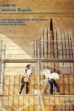 Cover of Guide to Concrete Repair