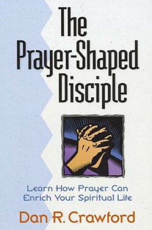 Cover of Prayer-shaped Discipline