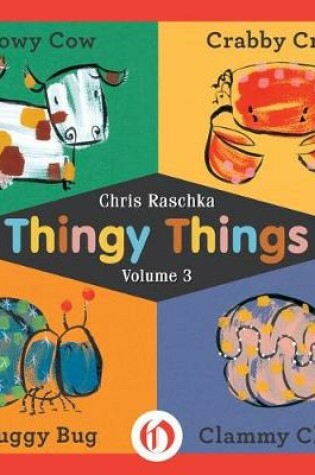 Cover of Thingy Things Volume 3