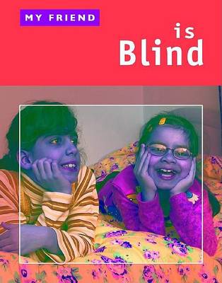 Book cover for My Friend Is Blind