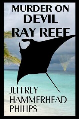 Cover of Murder on Devil Ray Reef